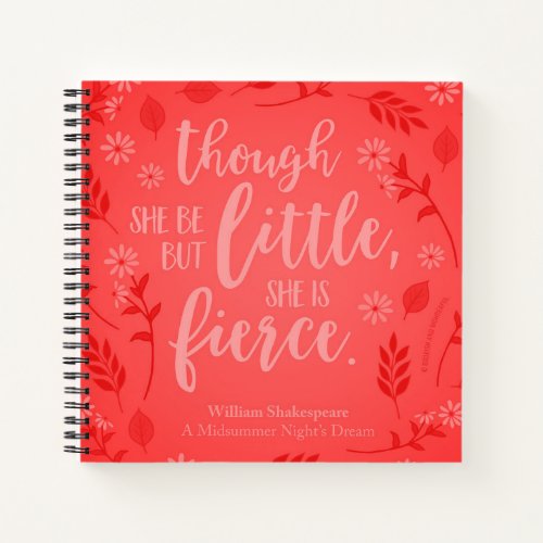 Floral Red Little But Fierce William Shakespeare Notebook