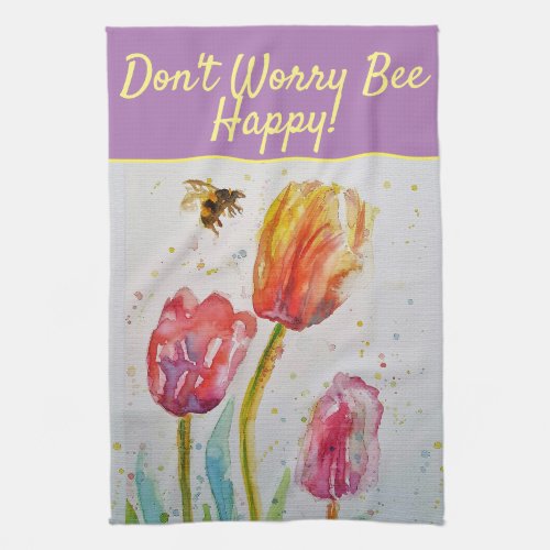 Floral Red Pink Tulip Dont Worry Bee Happy Tea Te Kitchen Towel