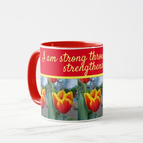 Floral Red Tulip God Quote I am Strong Womans Mug