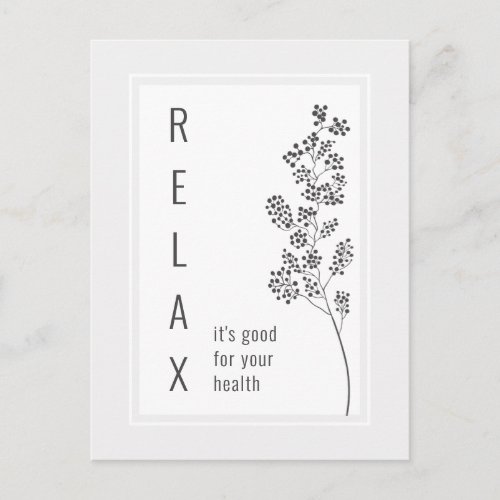 Floral Relax Motivational Saying Postcard