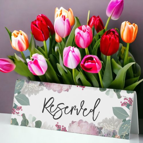 Floral Reserved  Table Tent Sign