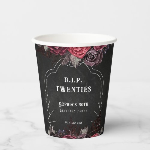 Floral RIP 20s 30th Birthday Party Favors  Paper Cups