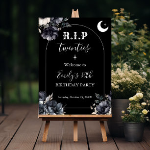 Floral RIP 20s 30th Birthday Welcome Sign