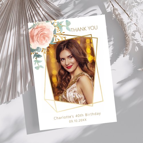 Floral rose gold greenery photo birthday thank you card