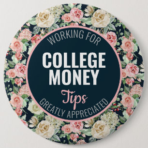 Floral Rose   Tips Appreciated   College Money Button