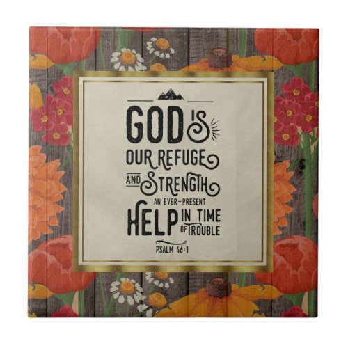 Floral Rustic Brown Wood  Gold God is Our Refuge Ceramic Tile