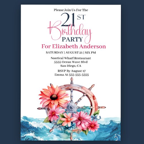 Floral Sailing Wheel Nautical 21st Birthday Invitation