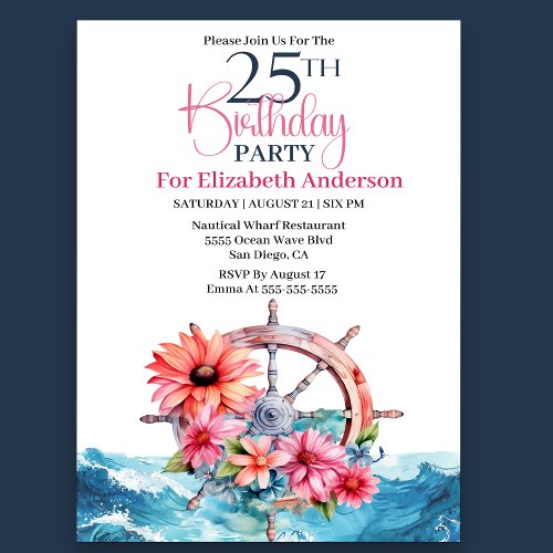 Floral Sailing Wheel Nautical 25th Birthday Invitation