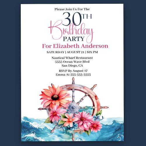 Floral Sailing Wheel Nautical 30th Birthday Invitation