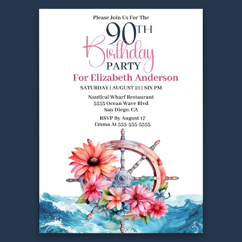 Floral Sailing Wheel Nautical 90th Birthday Invitation