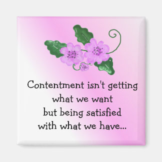 Floral Saying - Contentment Magnet