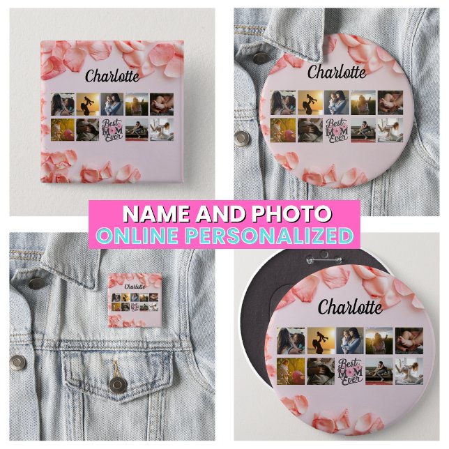 Floral Script Best Mom Ever Pink Photo Collage Button (Floral Script Best Mom Ever Pink Photo Collage Button
)