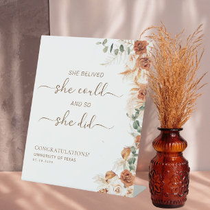 Floral She Believed She Could Graduation Party  Pedestal Sign