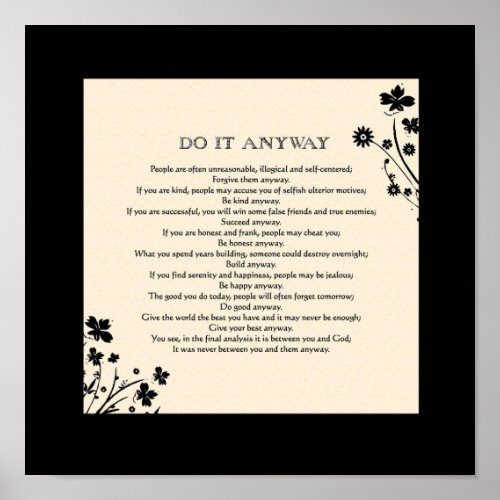 Floral Silhouette Do It Anyway Poster