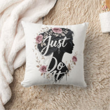 Floral Silhouette Just Do It on Throw Pillow
