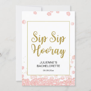 Floral Sip Sip Hooray Sign Pink and Gold