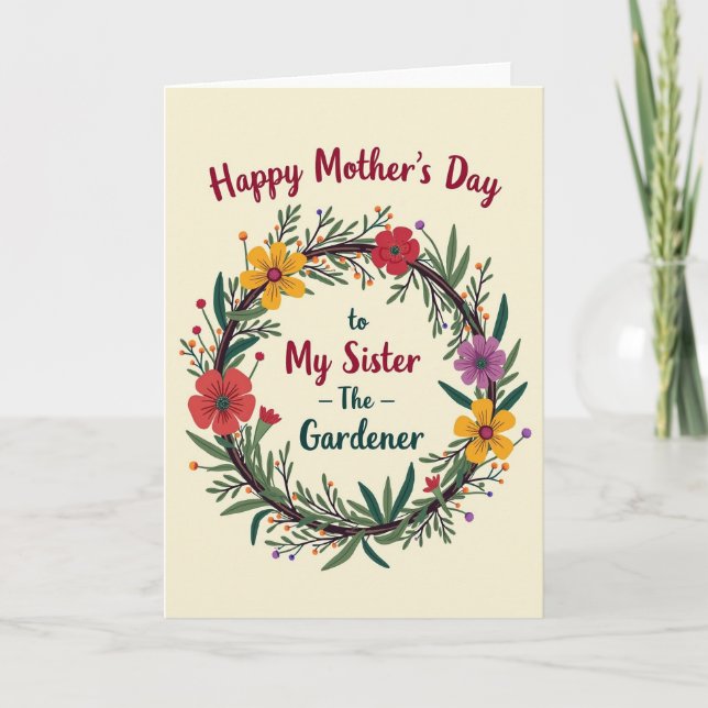 Floral Sister Gardener Mothers Day Card (Front)