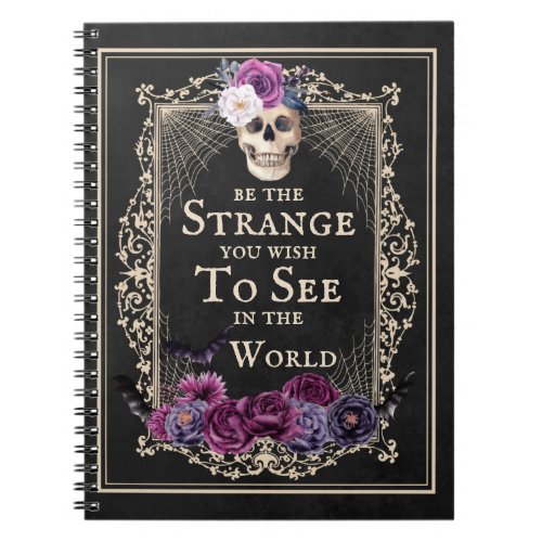 Floral Skull Vintage Border Funny Quote Halloween  Notebook