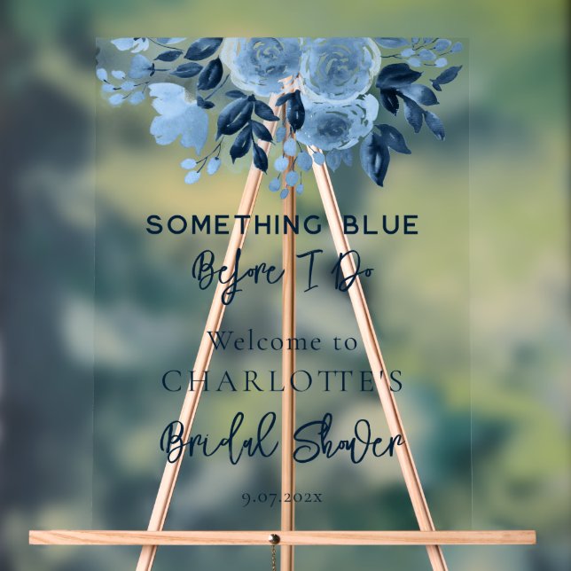 Floral Something Blue Before I Do Bridal Shower Acrylic Sign (Neutral)