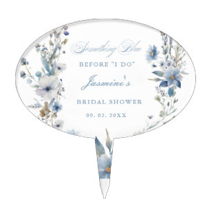 Floral Something blue before i do Bridal Shower Cake Topper