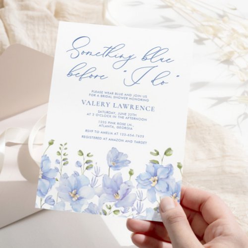 Floral Something Blue Before I Do Bridal Shower Invitation