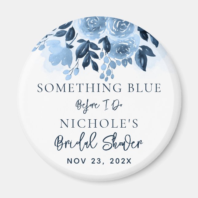 Floral Something Blue Before I Do Bridal Shower Magnet (Front)