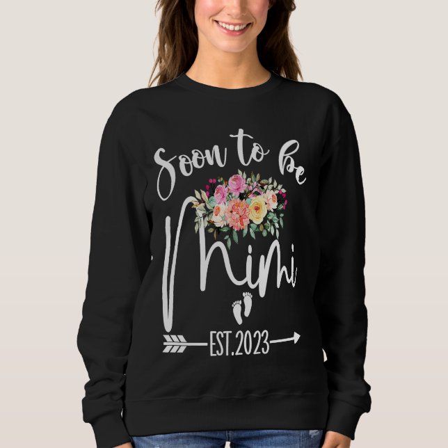 Floral Soon To Be Mimi 2023 New Moms Pregnancy Ann Sweatshirt (Front)