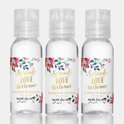 Floral Spread Love Not Germs Hand Sanitizer