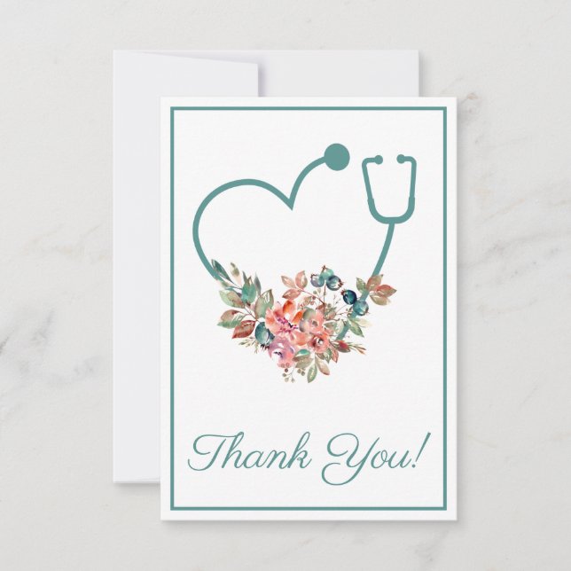 Floral Stethoscope Heart Medical Nurse or Doctor Thank You Card (Front)