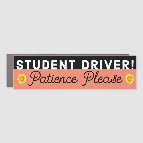 Floral Student Driver Patience Please Orange Car Magnet