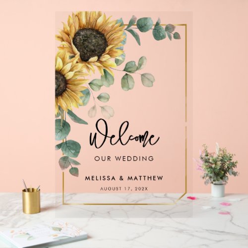 Floral Sunflowers Eucalyptus Wedding Welcome Acrylic Sign