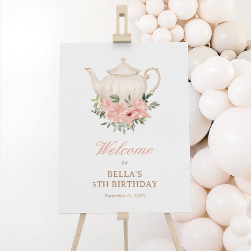 Floral Tea Party Birthday Welcome Sign