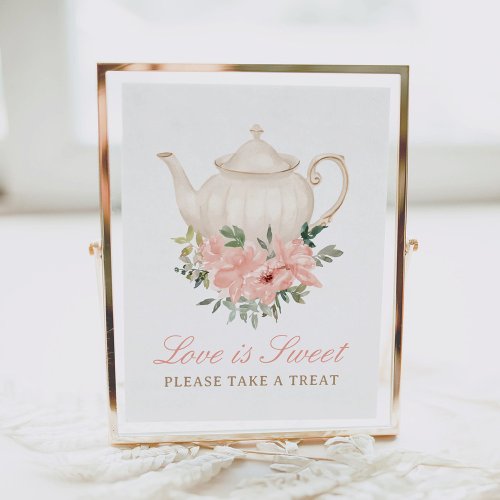 Floral Tea Party Bridal Shower Love is Sweet Sign