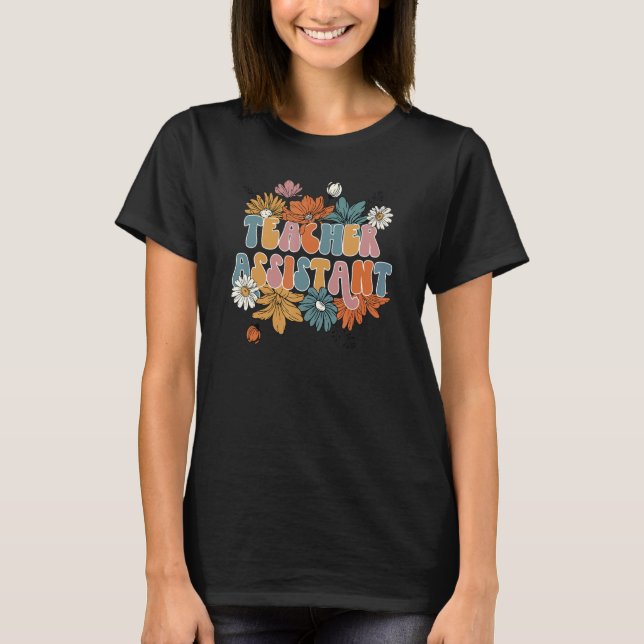 Floral Teacher Assistant Fall Autumn Thanksgiving  T-Shirt (Front)