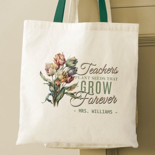 Floral Teachers Appreciation Tote Bag