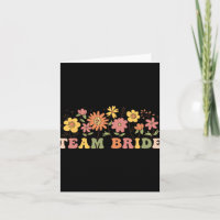 Floral Team Bride Wildflower Wedding Bachelorette