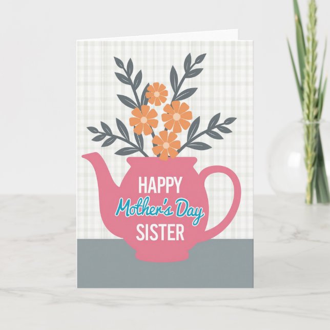 Floral Teapot Mothers Day Sister Card (Front)