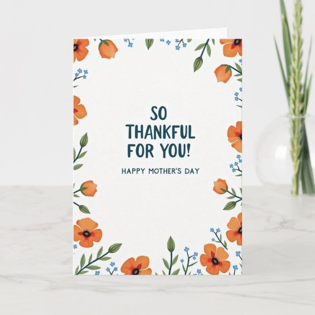 Floral Thankful Mothers Day Card (Front)