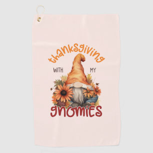 Floral Thanksgiving with my Gnomies Golf Towel