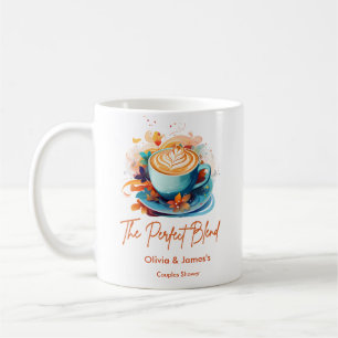 Floral The Perfect Blend Wedding Couples Shower Coffee Mug