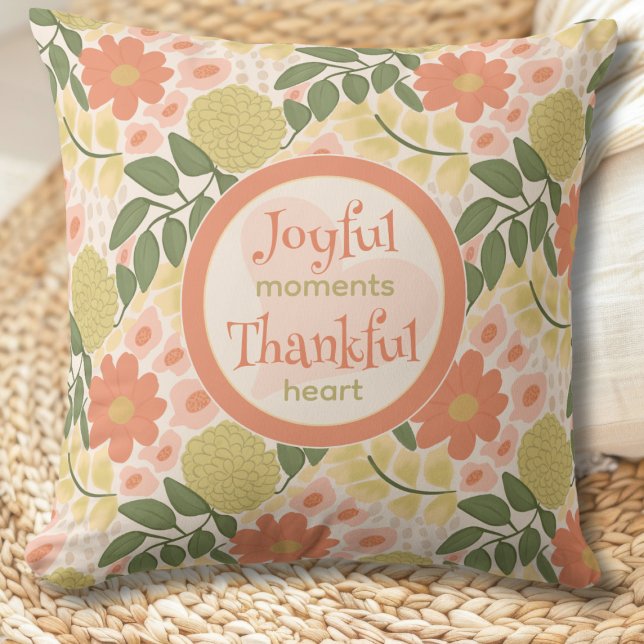 Floral Throw Pillow- Joyful Moments Thankful Heart Throw Pillow (Peach Yellow Green Inspirational Floral Throw Pillow - Joyful Moments Thankful Heart Collection)
