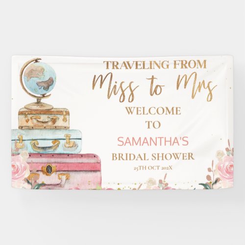 Floral Traveling Miss To Mrs Bridal Shower Banner