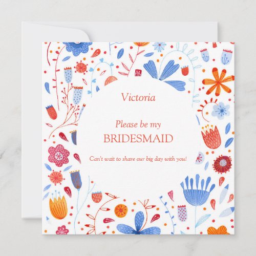 Floral Watercolor Be My Bridesmaid