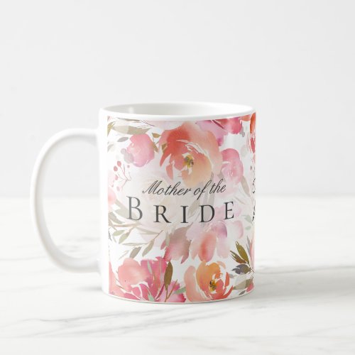 Floral Watercolor Blush Rose Mother of the Bride Coffee Mug