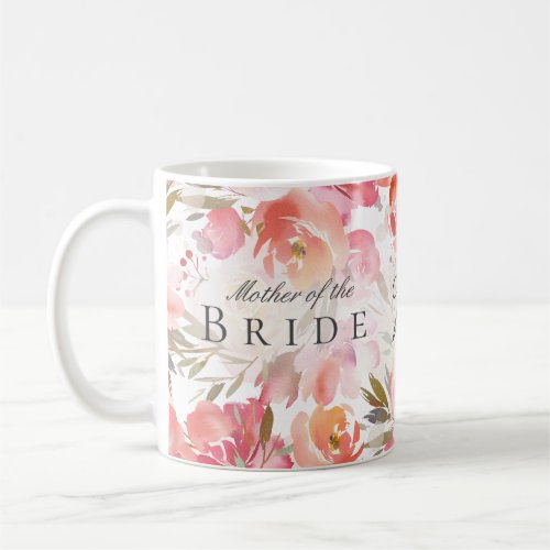 Floral Watercolor Blush Rose Mother of the Bride Coffee Mug