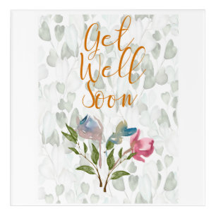 Floral Watercolor Get Well Soon Acryllic Wall Art