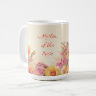 Floral Watercolor Mother of the Bride Coffee Mug