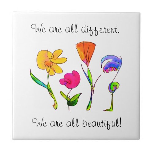 Floral We Are All Different  Beautiful Diversity Ceramic Tile