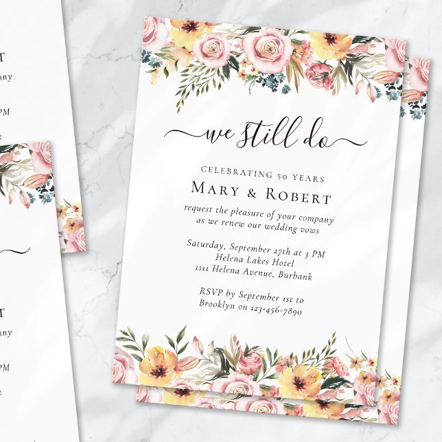 Floral We Still Do Vow Renewal 50th Wedding Invitation (Creator Uploaded)