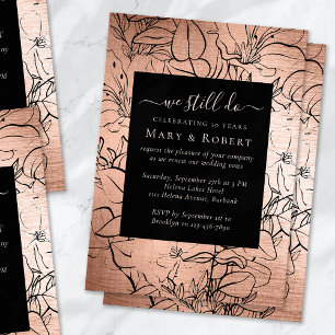 Floral We Still Do Vow Renewal 50th Wedding Invitation